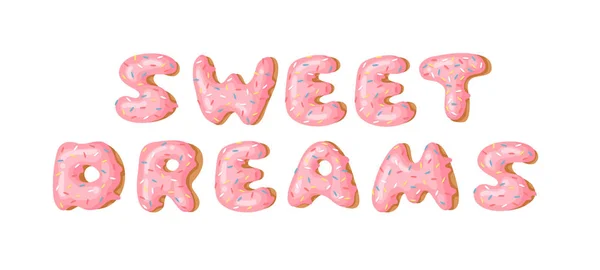 Desenhos Animados Ilustração Vetorial Donut Palavra Sweet Dreams Mão Desenhado —  Vetores de Stock
