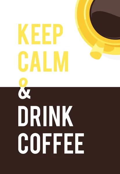 Tazza Caffè Gialla Disegnata Mano Testo Positivo Mantieni Calma Bevi — Vettoriale Stock