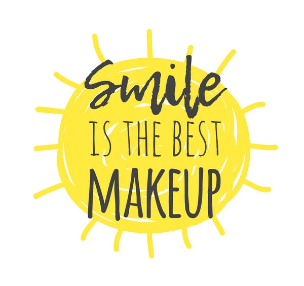 Χειροποίητη απεικόνιση ήλιου και κειμένου το χαμόγελο είναι το καλύτερο μακιγιάζ. P — Διανυσματικό Αρχείο