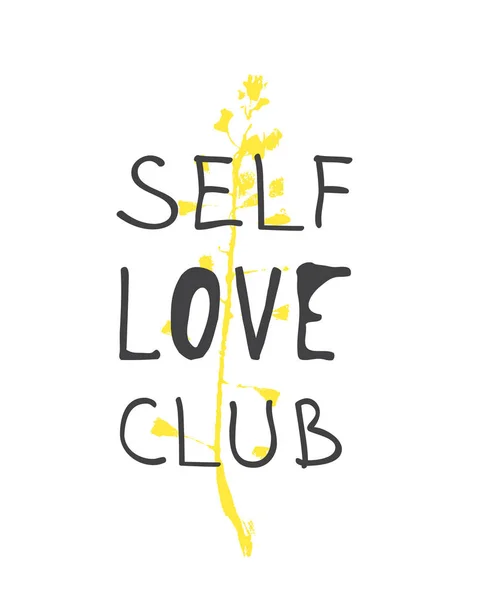 Elle çizilmiş illüstrasyon ve metin. Olumlu teklif Self Love Club — Stok Vektör