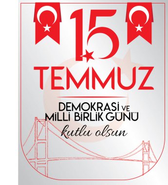 15 temmuz demokrasi ve milli birlik vektör illüstrasyonu. (15 Temmuz, Mutlu Bayramlar Türkiye Demokrasi Cumhuriyeti kutlama kartı.)
