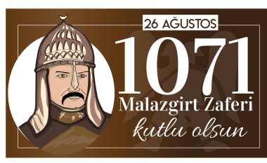 26 Agustos 1071, 1071 Malazgirt zaferi kutlu olsun, çeviri: (1071 Ağustos, Mutlu Malazgirt zaferi)