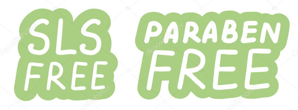 SLS paraben free. Concept of natural products, cosmetics, soap. Lettering calligraphy icons. Vector eps hand drawn brush trendy green sticker with text isolated on white background for banners, templates, postcards