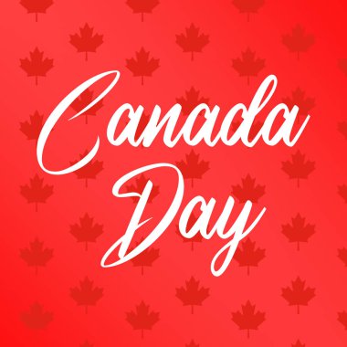 Pankart, kart, tasarım ya da Kanada Günü yazılı poster. Kanada Ulusal Günü 'yle bağlantılı, bağımsızlık. 1 Temmuz. Kırmızı akçaağaç yapraklı kırmızı arka plan. Boşluğu kopyala.