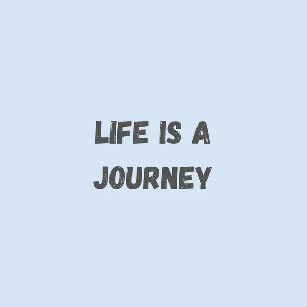 Вдохновляющая Цитата Текста Life Journey Сообщение Открытка Концепция Вдохновения Положительная — стоковое фото