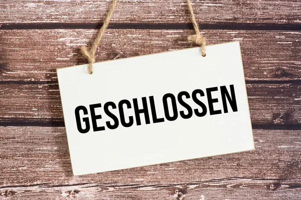 Ein Weißes Schild Geschlossen — Stockfoto