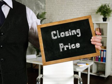 Finansal konsept: Kapanış Fiyatı.