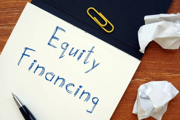 Concepto Negocio Sobre Equity Financing Con Frase Papel —  Fotos de Stock