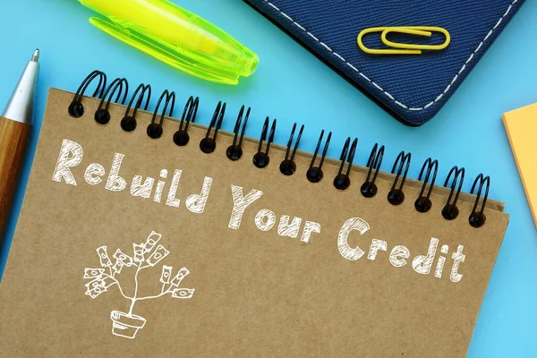 Financial Concept Rebuild Your Credit Sign Piece Paper — Stock Photo, Image