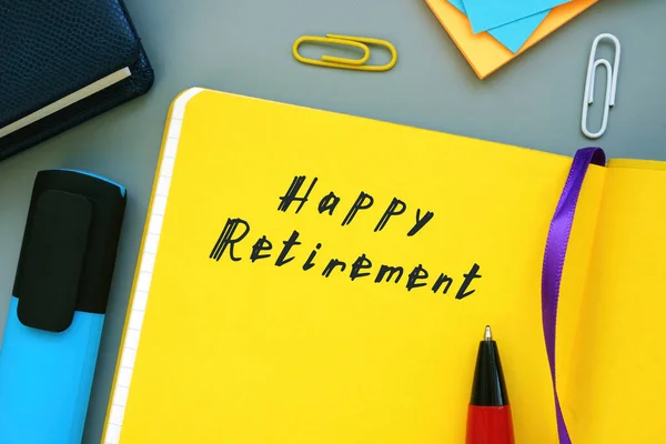Business Concept Happy Retirement Con Iscrizione Sul Pezzo Carta — Foto Stock