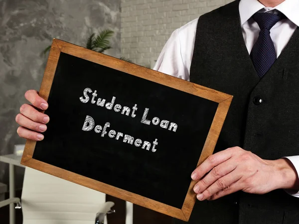Student Loan Deferment sign on the sheet
