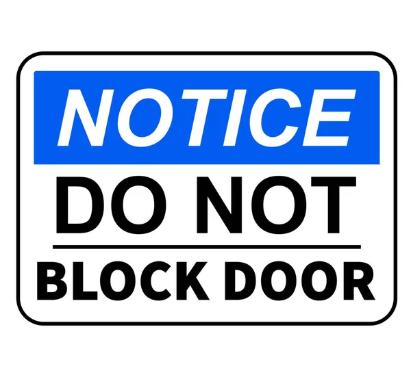 Block Door Notice Sign — Stock Vector