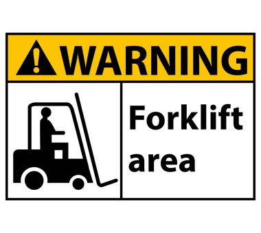 Uyarı forklift alanı güvenlik işareti