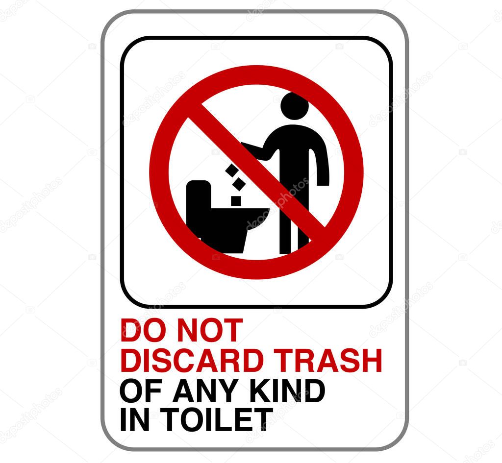 Do not discard trash of any kind in toilet sign