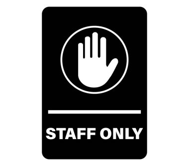 staff only employees only No outdoors warning vector sign notice clipart