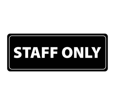 taff only employees only warning vector sign notice clipart