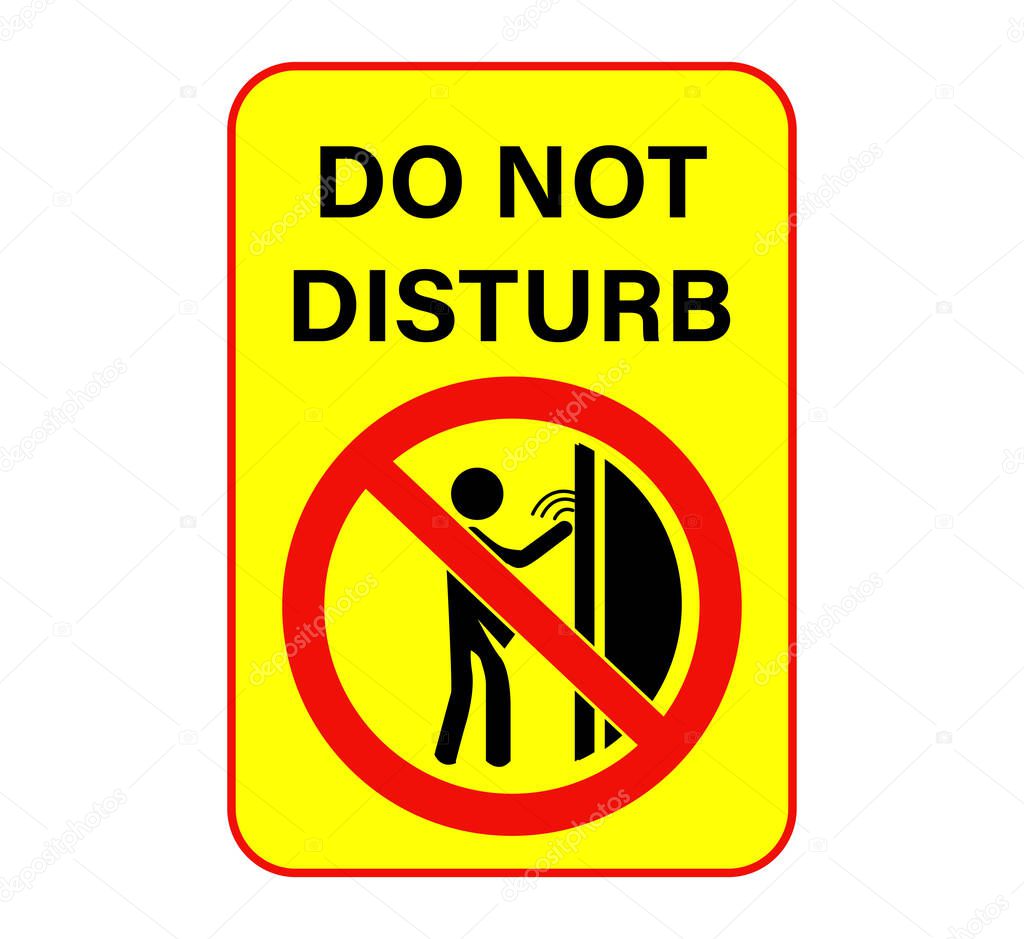 Do not disturb warning sign vector