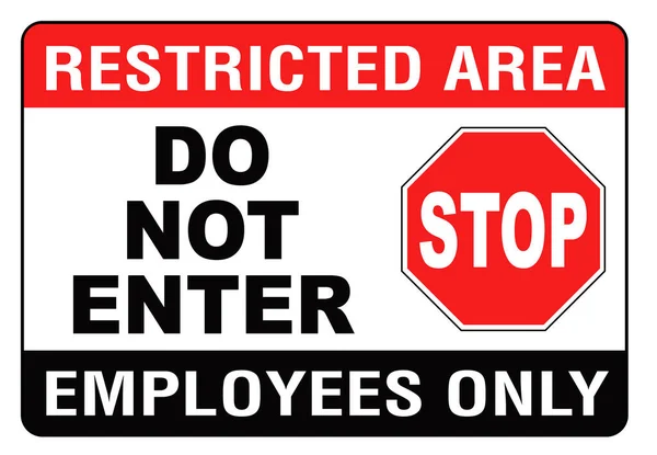 Pas Entrer Dans Les Employés Seulement Zone Réglementée Garder Écart — Image vectorielle