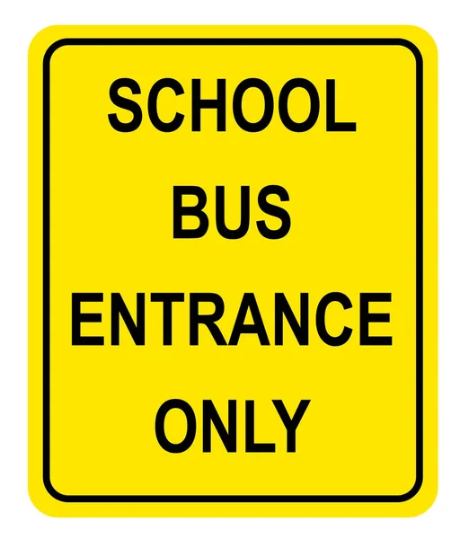 Entrée Autobus Scolaire Seulement Parking Signe Parking — Image vectorielle