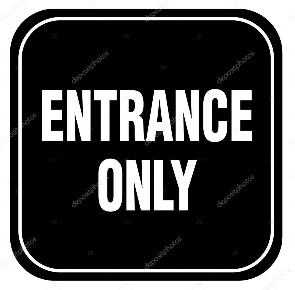 entrance only no exit office sign vector