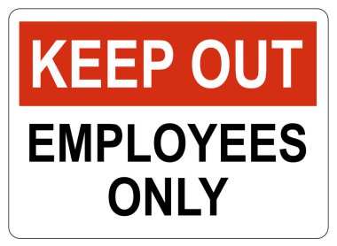 Keep out employees only sign clipart
