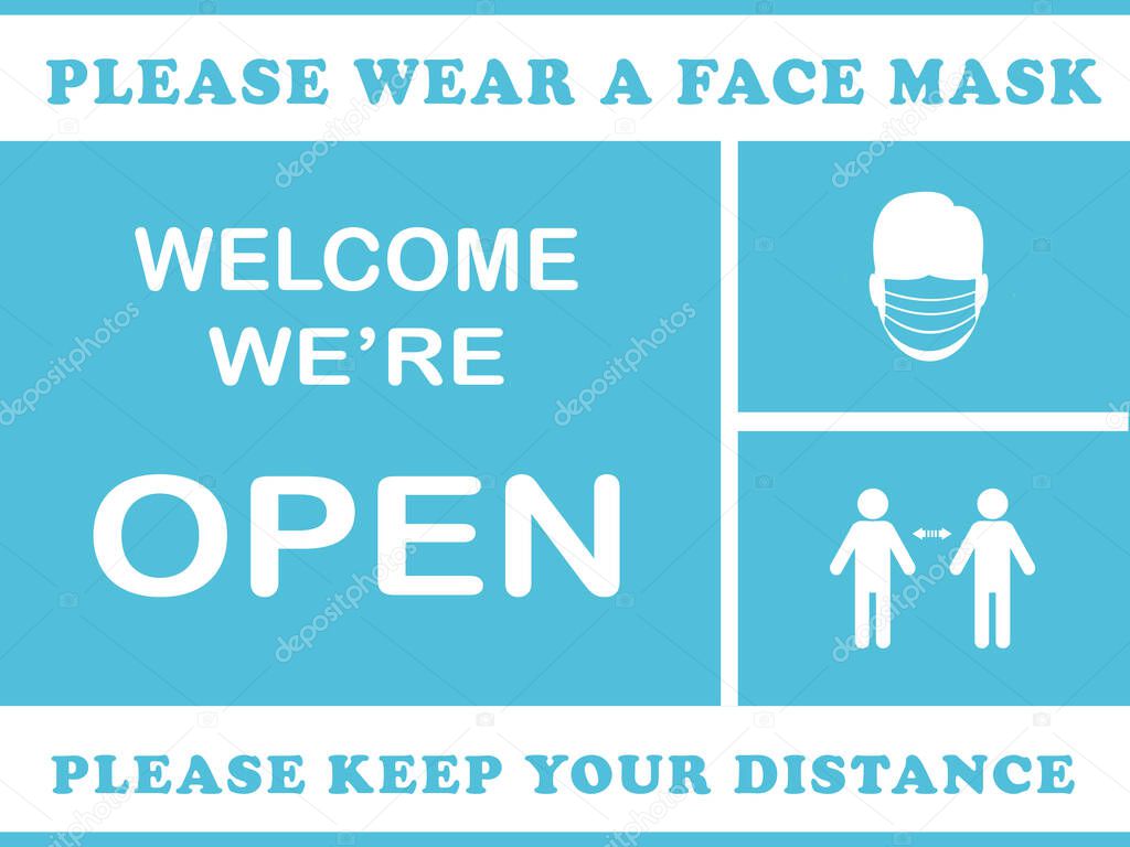 Welcome we're open ,please keep distance and  please wear Face mask 