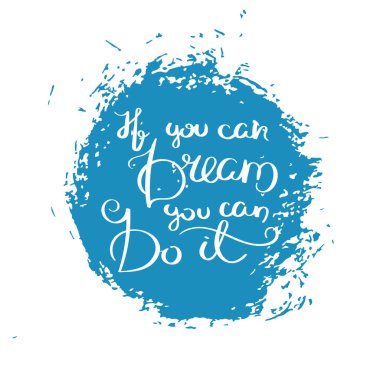 Elle çizilmiş motivasyon teklif. Yaratıcı vektör tipografi konsept tasarım ve baskı için. Kartları, t-shirtler, etiket, Etiketler, posterler için hazır.