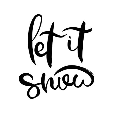 Kar yağsın. Grunge izole edilmiş sanat eserleri yazıyor. Tişört grafikleri için tipografi damgası, baskı, poster, afiş, broşür, etiket, kartpostal. Vektör resmi