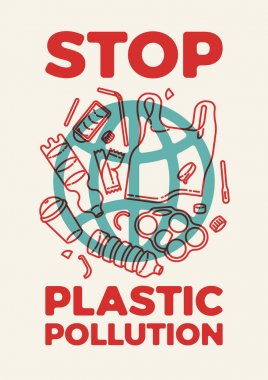 Plastik atık şişeleri, konteynerler, çantalar, pipetler ve diğer enkaz ile kaplı gezegen sembolü ile Catchy Stop Plastik Kirliliği posteri. Çevre plastik kirliliği minimal düz tarzı afiş