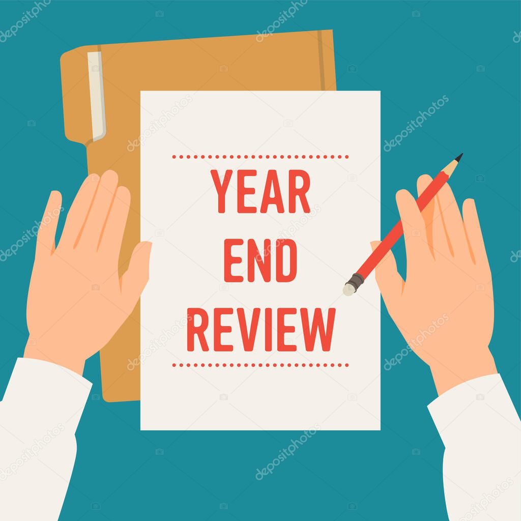 Vector concept illustration on Year End Review in business and industry with flat lay view hands, sheet of paper, file folder, pencil and sample title