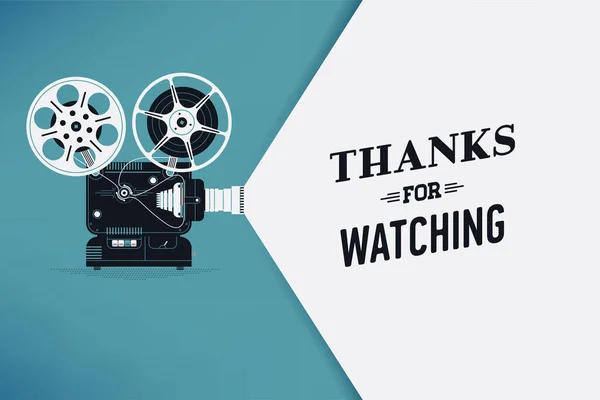 Koncepcja Ekranu Tytułowego Thanks Watching Projektorem Filmowym Retro Rolkami Filmowymi — Wektor stockowy
