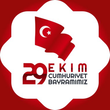 ekim cumhuriyet bayramisi vektör grafiği ekim cumhuriyet bayramimiz için iyidir. düz dizayn. Broşür tasarımı. Düz çizim. Tercümesi: Ekim Cumhuriyet Günü.