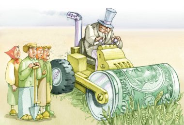 farmers look at a banker that destroys their cultivations the banker drives a streamroller the roll is a great banknote clipart