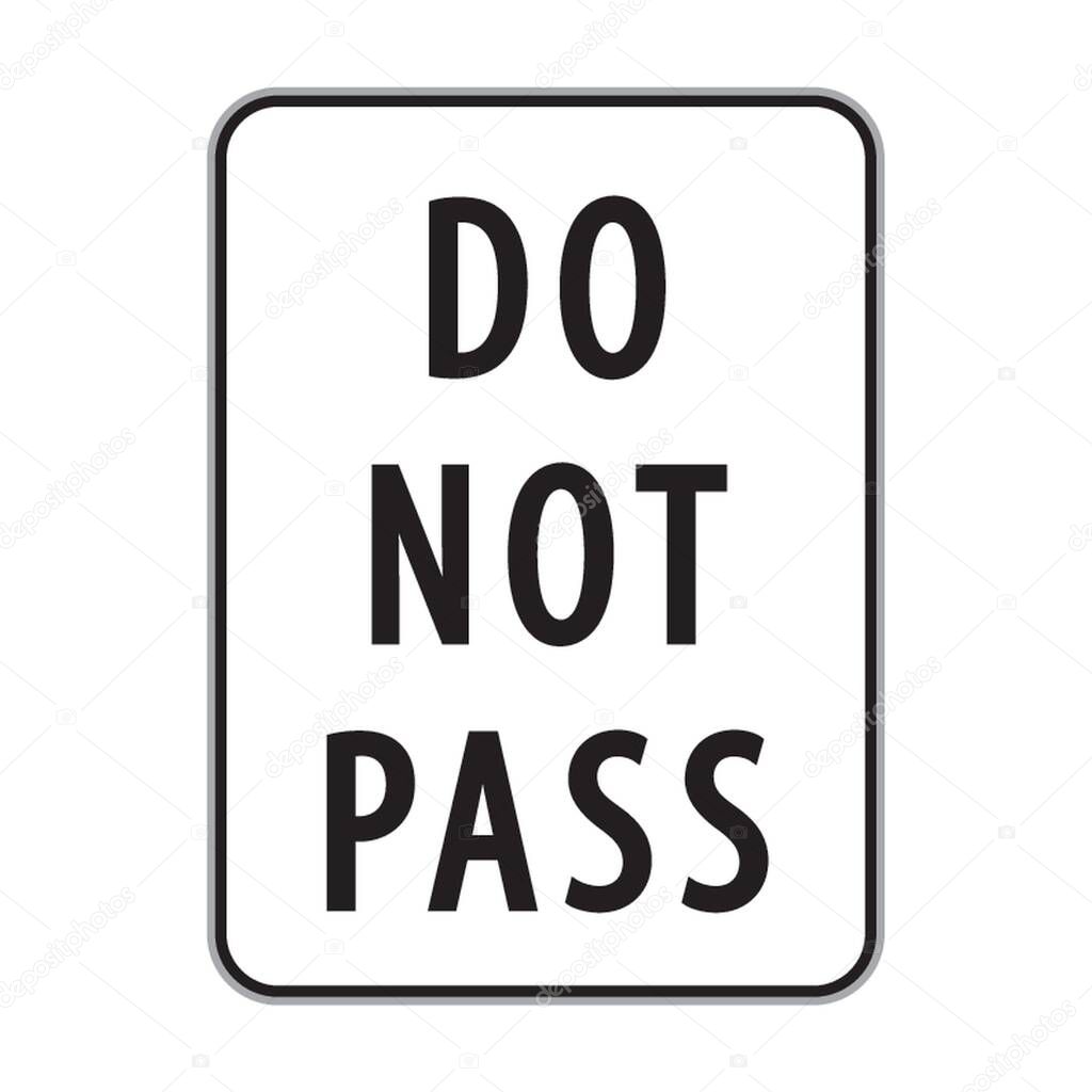do no pass sign