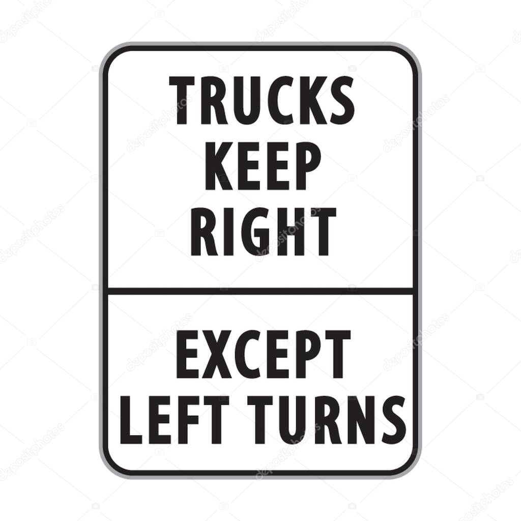 trucks keep right except left turns
