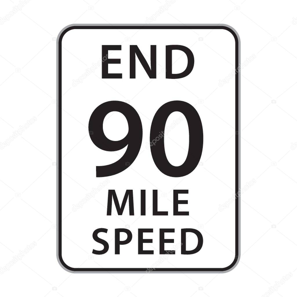 end 90-mile speed sign