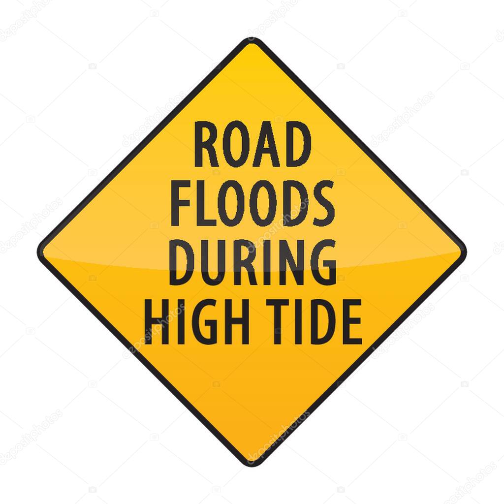 road floods during high tide warning sign
