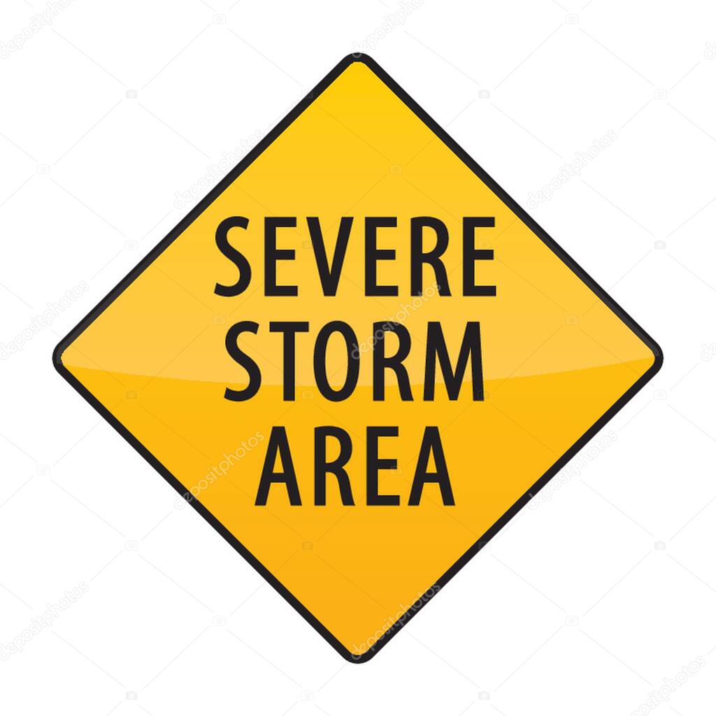 severe storm area warning sign