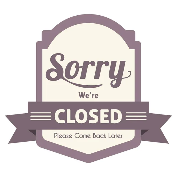 Sorry Closed Label — Stock Vector