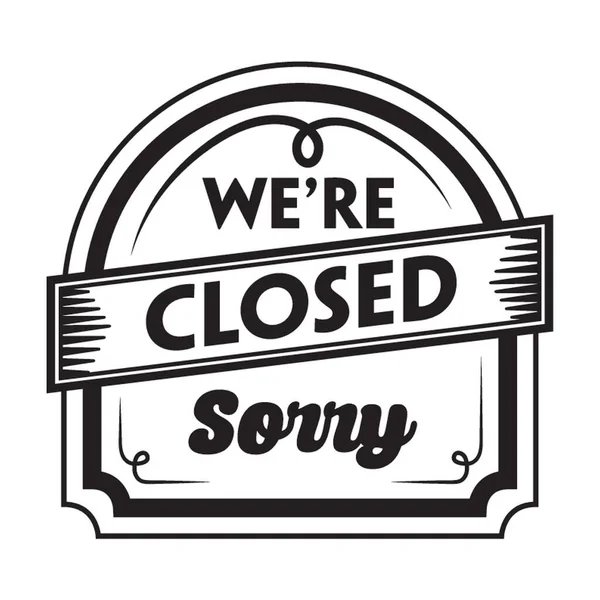 Closed Sorry Label — Stock Vector