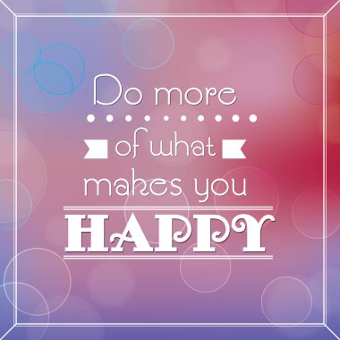 İlham verici bir alıntı. Vektör çizimi. Tasarım, poster, kart, arkaplan için kullanılabilir.