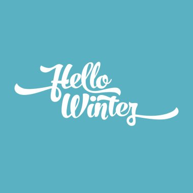 Bir yeşil mavi arka plan üzerine beyaz metin. Kış yazı davet ve tebrik kartı, baskılar ve posterler için Merhaba. Kaligrafi tasarım.