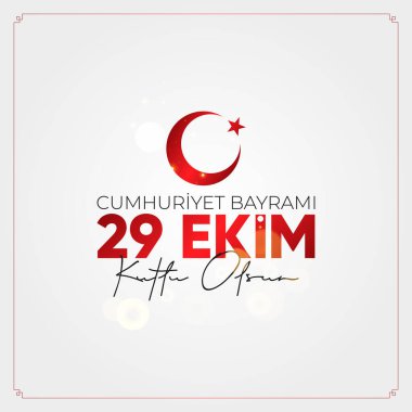 29 Ekim Cumhuriyet Bayram Kutlu Olsun. 29 Ekim Türkiye Cumhuriyet Günü.