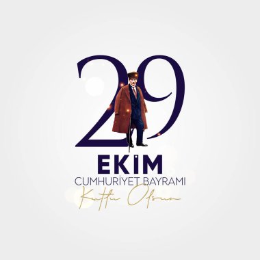 29 Ekim Cumhuriyet Bayram Kutlu Olsun. 29 Ekim Türkiye Cumhuriyet Günü.