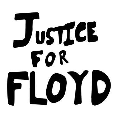 Floyd Metni için adalet. Floyd Black Lives Matter BLM için Adalet Sözcükleri İmzala. Siyah ve Beyaz EPS Vektör Dosyası. 