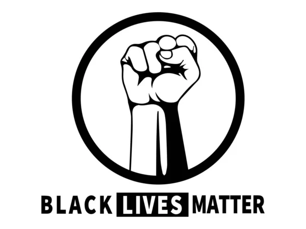 Black Lives Matter Černobílá Ilustrace Zobrazující Černou Pěst Kruhu Textem — Stockový vektor