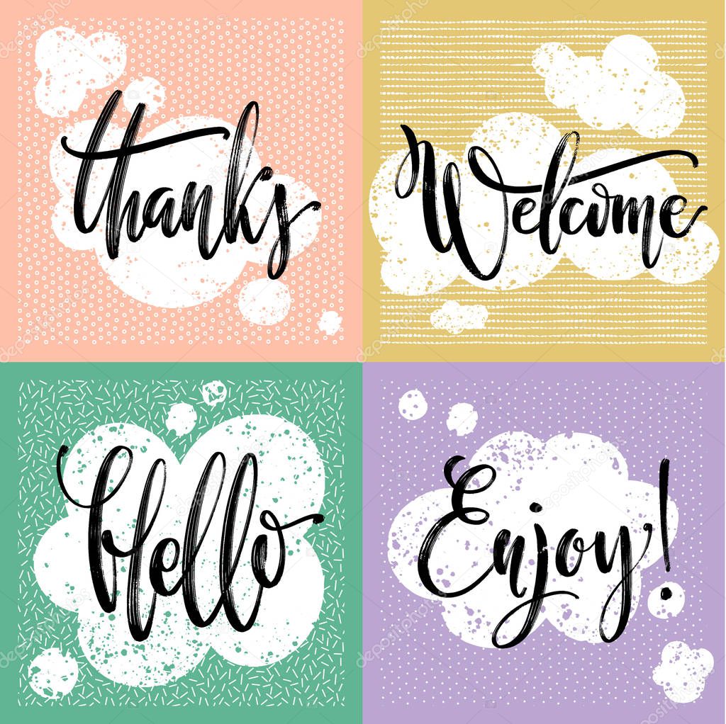 Vector calligraphic set of commonly used greetings, hand written words. Common words hand lettering. Cards with brush ink words Hello, Enjoy, Thanks, Welcome in call out speech clouds.