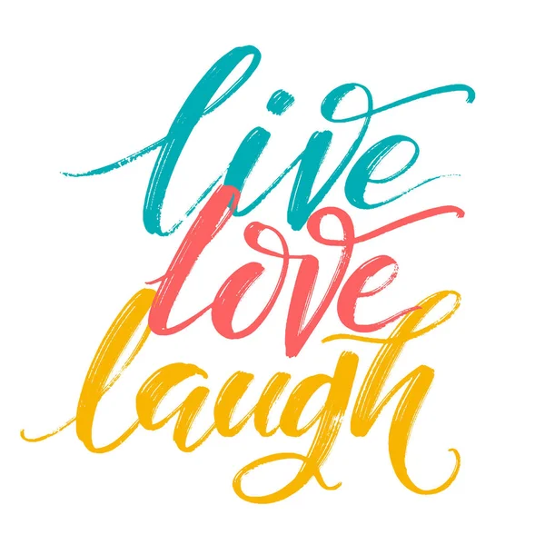 Handgezeichnetes Vektor-Typografie-Poster. Inspirierendes Zitat Live Love Lachen von Hand. für Grußkarten, Valentinstag, Hochzeit, Poster, Drucke oder Wohndekoration. — Stockvektor