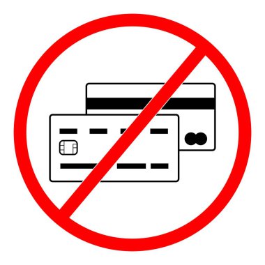 Kredi kartı ödemesi yok. Nakit. Kırmızı yasaklama işareti. Sembolü metin ile durdur, Üzgünüm, kredi kartı kabul edilmedi