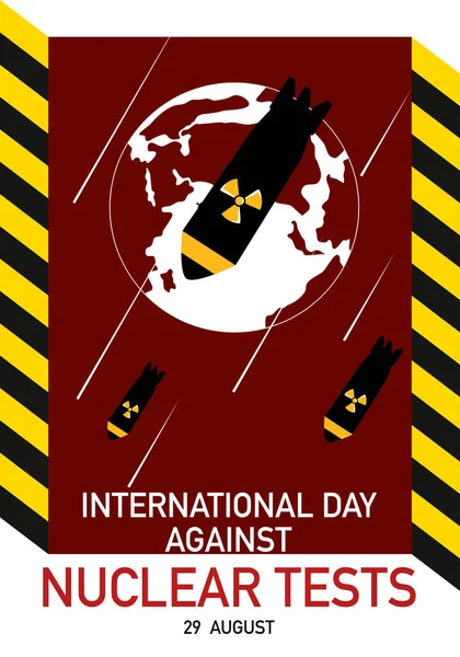 Día Internacional Contra Las Pruebas Nucleares Agosto Vector Poster Nuclear — Archivo Imágenes Vectoriales